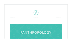Desktop Screenshot of fanthropologyco.com